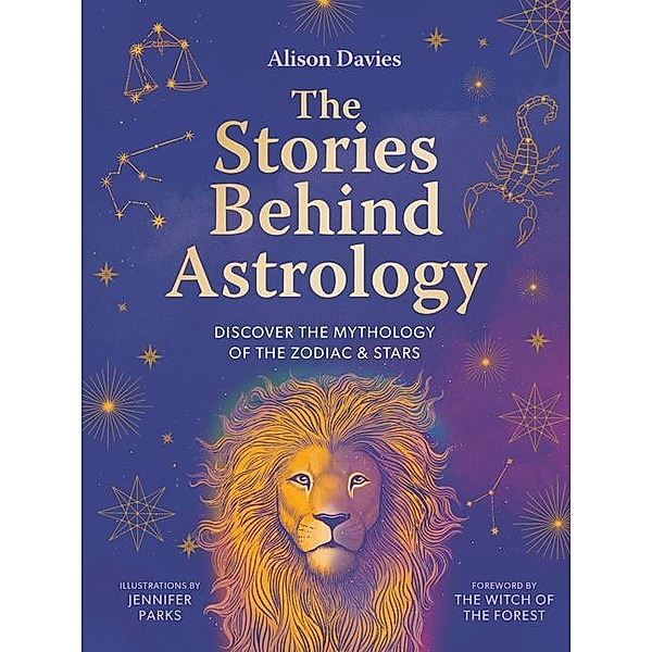 The Stories Behind Astrology, Alison Davies