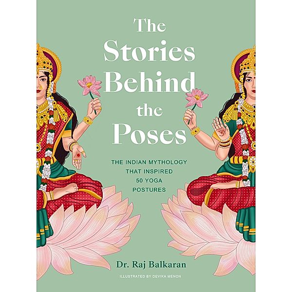 The Stories Behind the Poses / Stories Behind..., Raj Balkaran