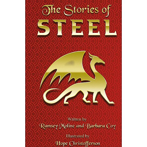 The Stories of Steel, Barbara Coy, Ramsey Moline