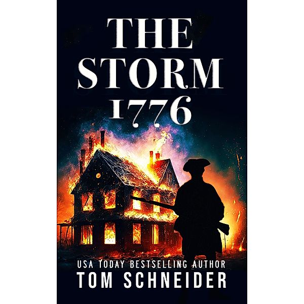 The Storm 1776, Tom Schneider