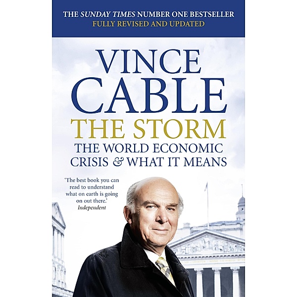 The Storm, Vince Cable