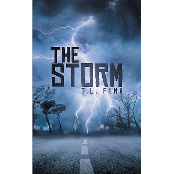 The Storm, T. L. Funk