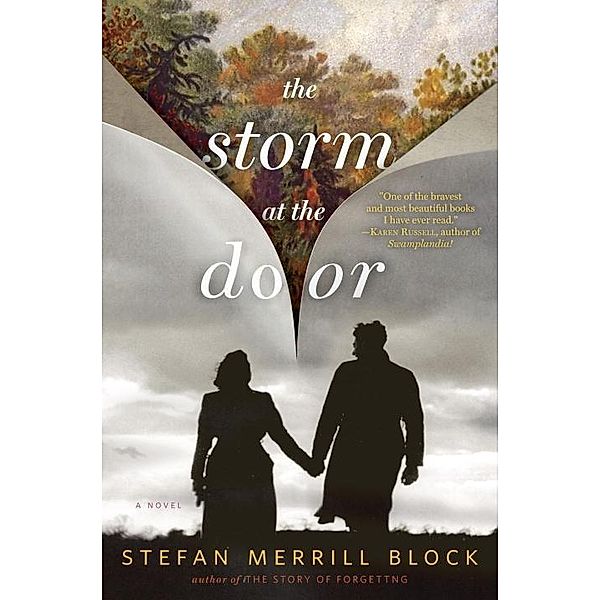 The Storm at the Door, Stefan Merrill Block