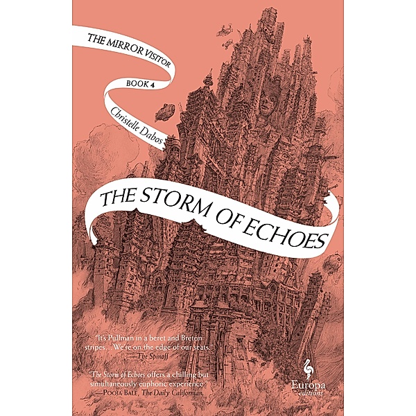 The Storm of Echoes / The Mirror Visitor Quartet Bd.4, Christelle Dabos