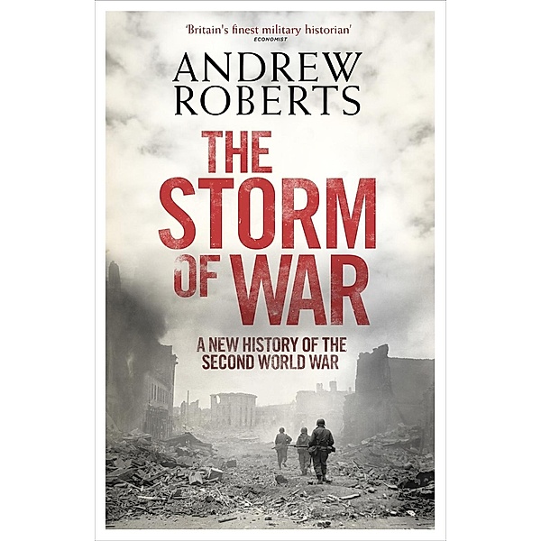 The Storm of War, Andrew Roberts