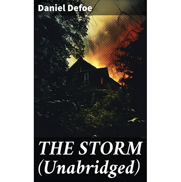 THE STORM (Unabridged), Daniel Defoe