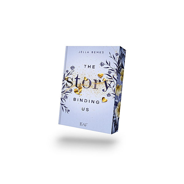 The Story Binding Us / Stories-Reihe Bd.3, Jella Benks
