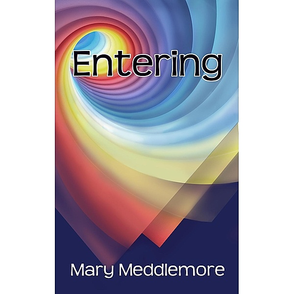 The Story Dimension Series: Entering (The Story Dimension Series, #1), Martie Preller
