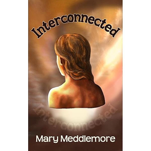 The Story Dimension Series: Interconnected (The Story Dimension Series, #4), Martie Preller