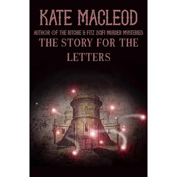 The Story for the Letters, Kate Macleod