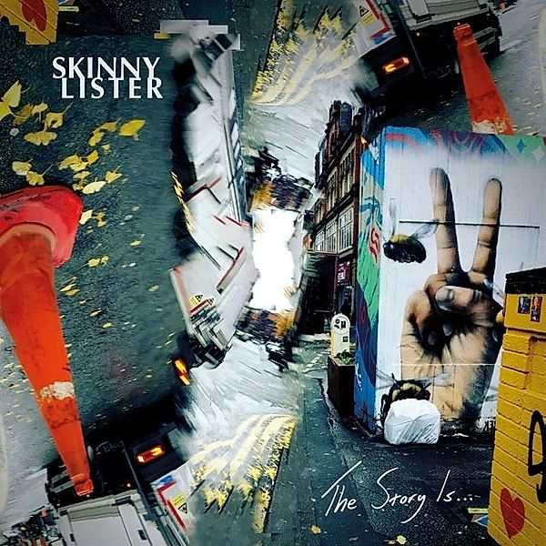 The Story Is..., Skinny Lister