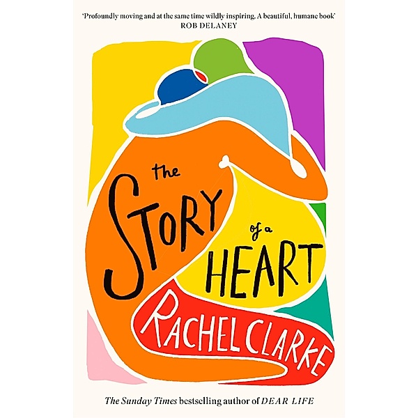 The Story of a Heart, Rachel Clarke