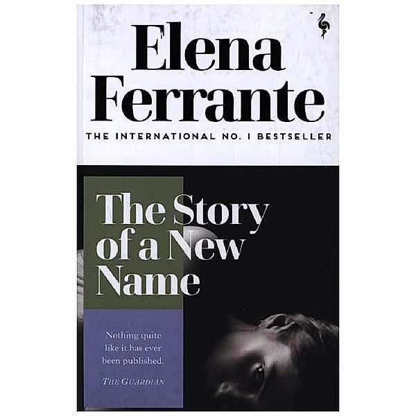 The Story of a New Name, Elena Ferrante