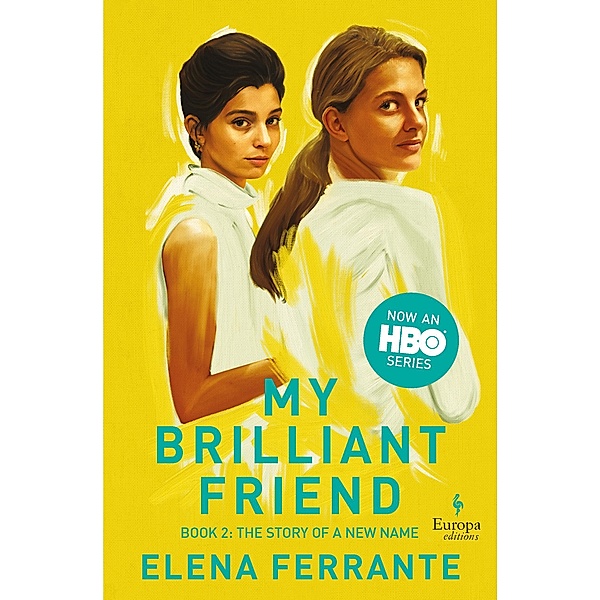 The Story of a New Name / Neapolitan Novels, Elena Ferrante