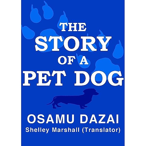 The Story of a Pet Dog, Osamu Dazai