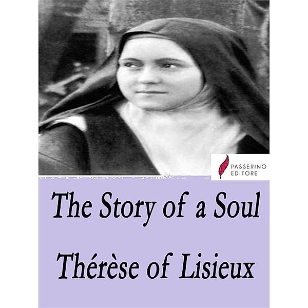 The Story of a Soul, Thérèse of Lisieux