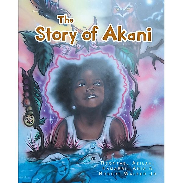 The Story of Akani, Kamarri Azilah, Jr Robert Walker