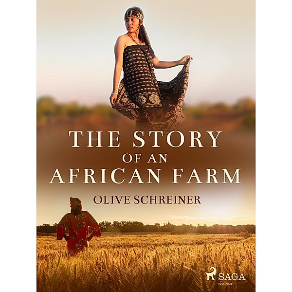 The Story of an African Farm, Olive Schreiner