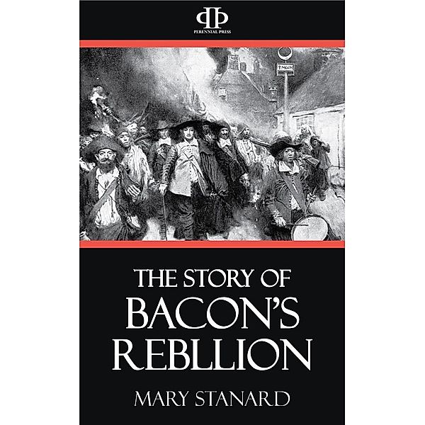 The Story of Bacon's Rebellion, Mary Stanard