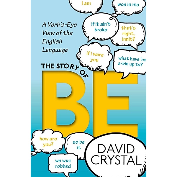 The Story of Be, David Crystal