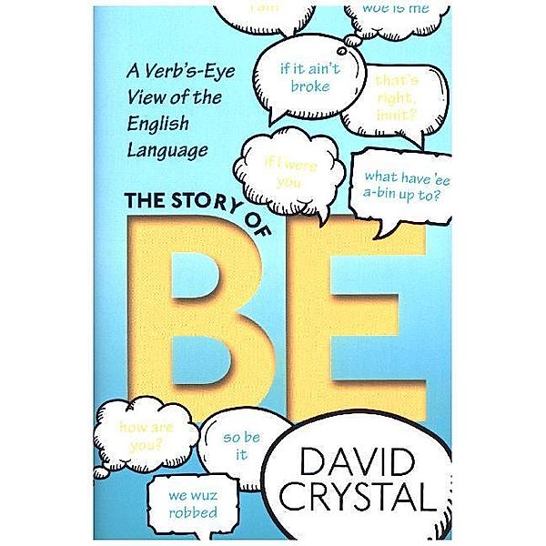 The Story of Be, David Crystal