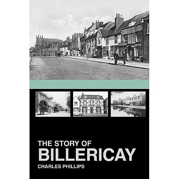 The Story of Billericay, Charles Phillips