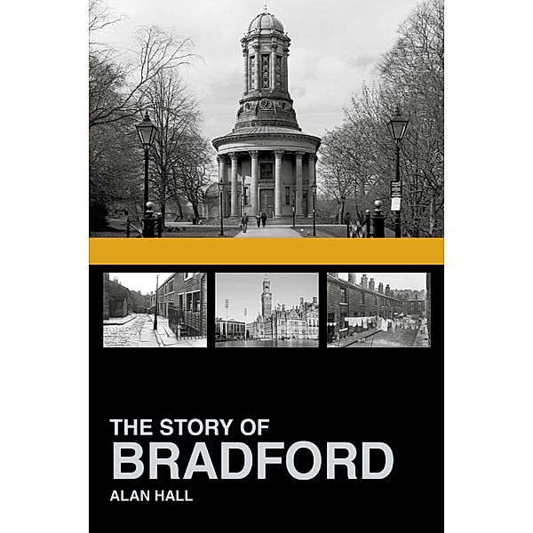 The Story of Bradford, Alan Hall