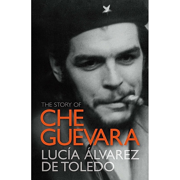 The Story of Che Guevara, Lucía Álvarez de Toledo, Lucía Álvarez de Toledo