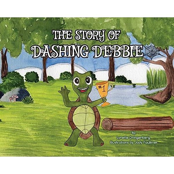 The Story of Dashing Debbie, Lynette Dringenberg
