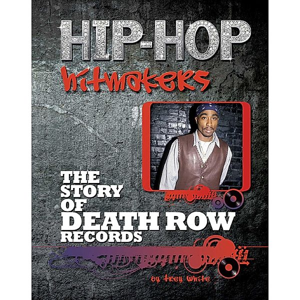 The Story of Death Row Records, Trey White