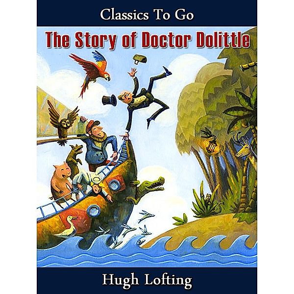 The Story of Doctor Dolittle, Hugh Lofting