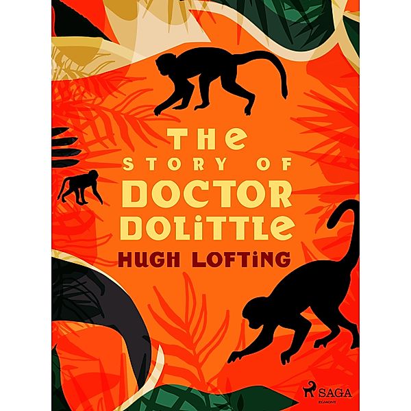 The Story of Doctor Dolittle / Doctor Dolittle Bd.1, Hugh Lofting