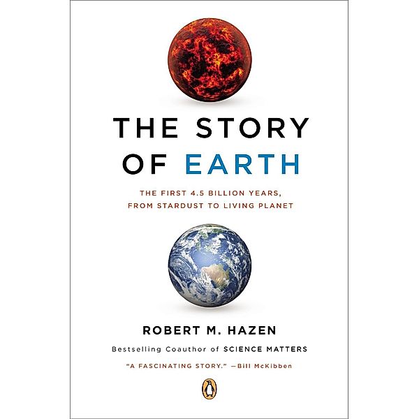 The Story of Earth, Robert M. Hazen