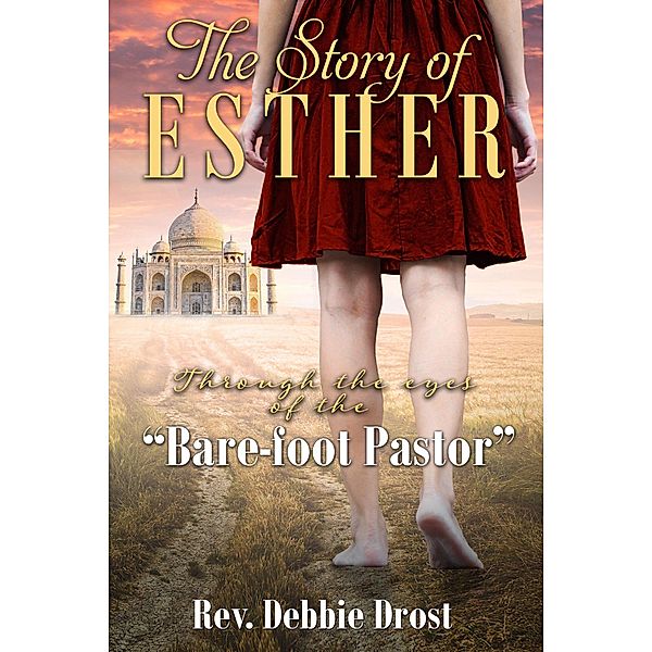 The Story of Esther, Rev. Debbie Drost