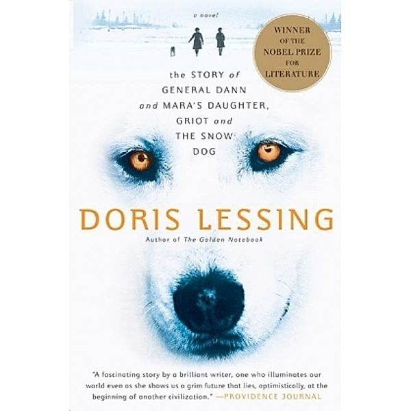 The Story of General Dann and Mara's Daughter, Griot and the Snow Dog, Doris Lessing