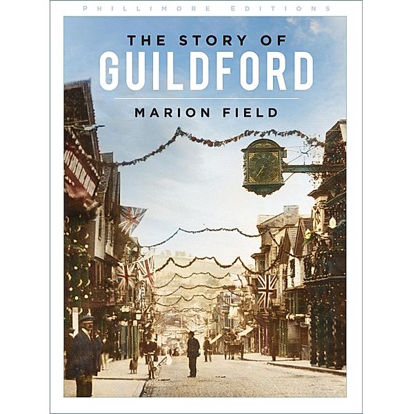 The Story of Guildford, Marion Field