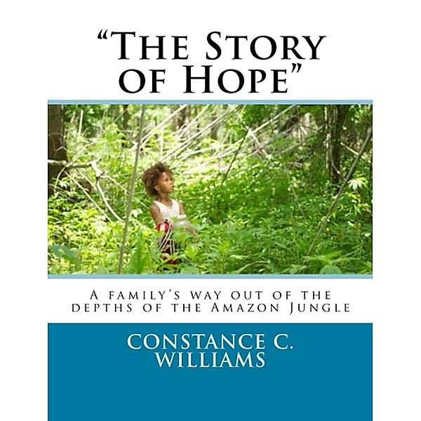 The Story of Hope, Constance Williams