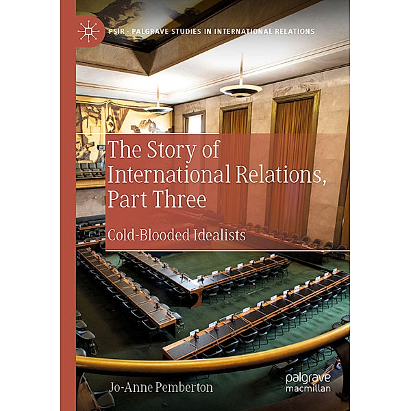 The Story of International Relations, Part Three, Jo-Anne Pemberton