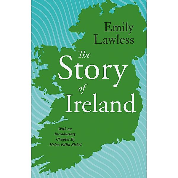 The Story of Ireland, Emily Lawless