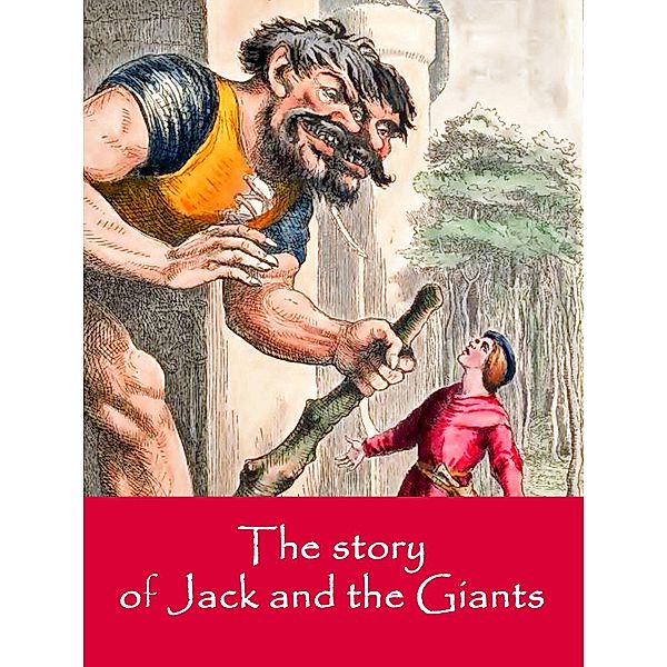 The Story of Jack and the Giants