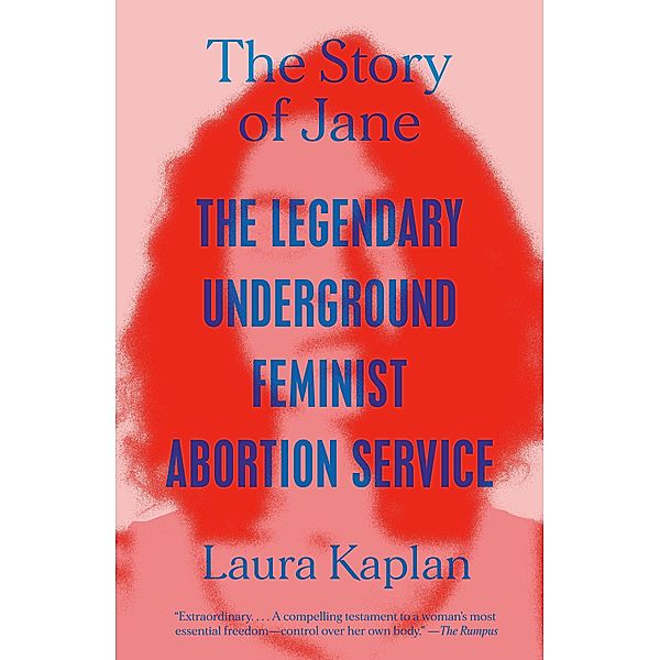 The Story of Jane, Laura Kaplan