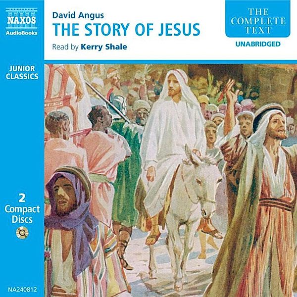 The Story of Jesus (2CD Edition), David Angus