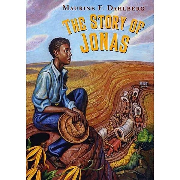 The Story of Jonas, Maurine F. Dahlberg