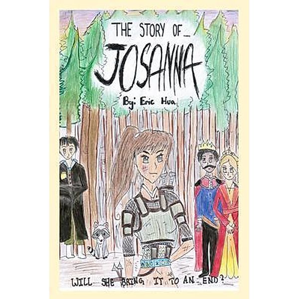 The Story of Josanna, Eric Hua