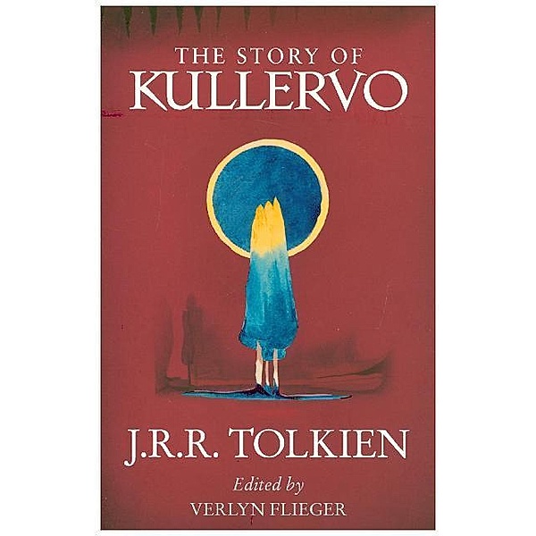 The Story of Kullervo, J.R.R. Tolkien