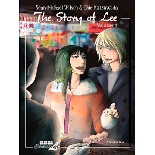 The Story of Lee: The Story of Lee, Volume 1, Chie Kutsuwada, Sean Michael Wilson