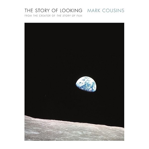 The Story of Looking, Mark Cousins
