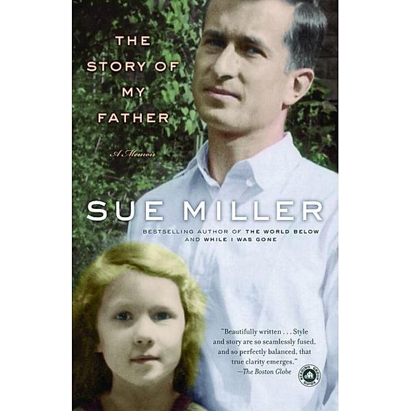 The Story of My Father, Sue Miller