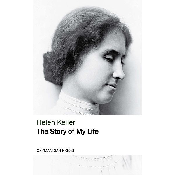 The Story of My Life, Helen Keller