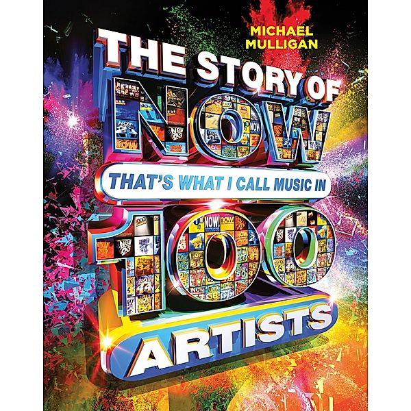 The Story of NOW That's What I Call Music in 100 Artists, Michael Mulligan